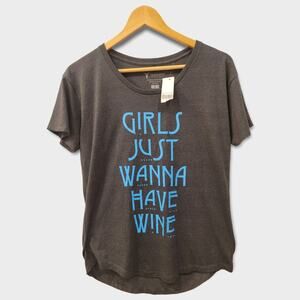 Girls Just Wanna Have Wine Tshirt